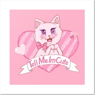 Pink Cat Tell Me I’m Cute Posters and Art